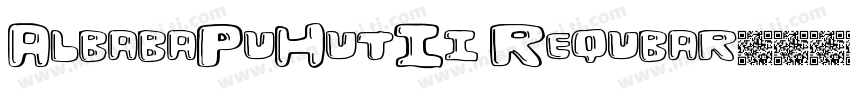 AlbabaPuHutIi Requbar字体转换